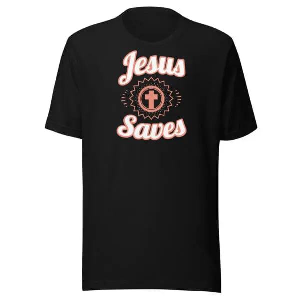 Christian T-Shirt Jesus Saves Black