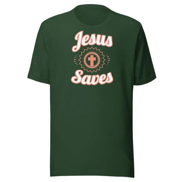 Christian T-Shirt Jesus Saves Forest Green