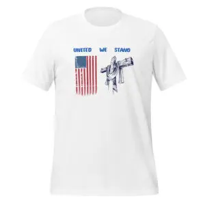 Christian Patriot T-Shirt United We Stand white